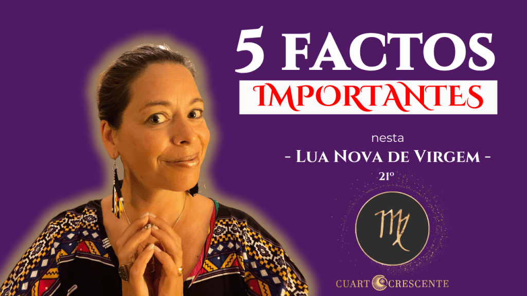 5 factos importantes nesta lua nova de virgem